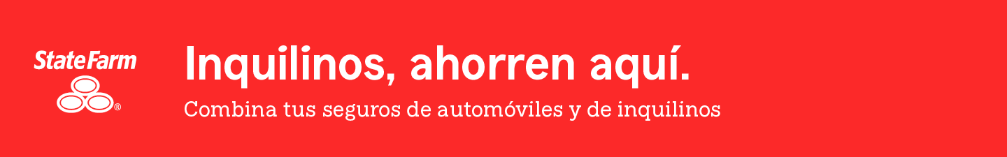 State Farm. Inquilinos, ahorren aqui. Combina tus seguros de automoviles y de inquilinos.